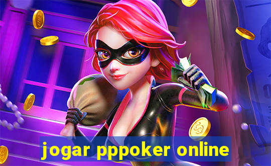 jogar pppoker online