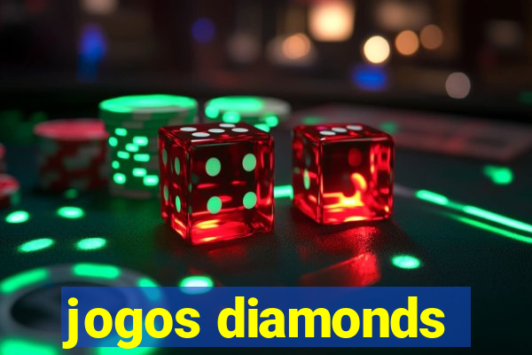 jogos diamonds