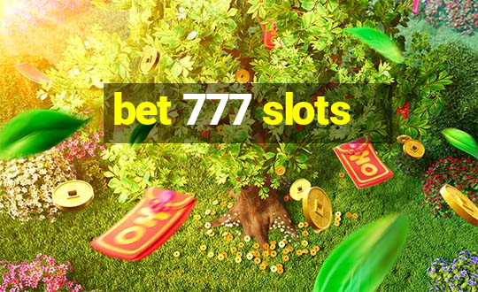 bet 777 slots