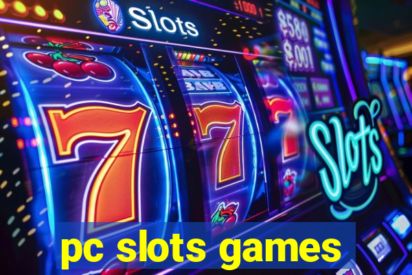 pc slots games