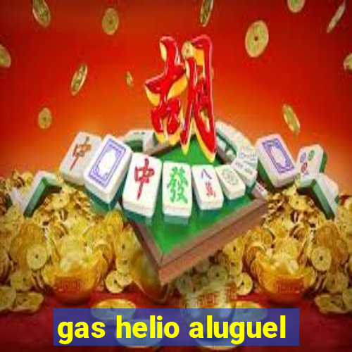 gas helio aluguel