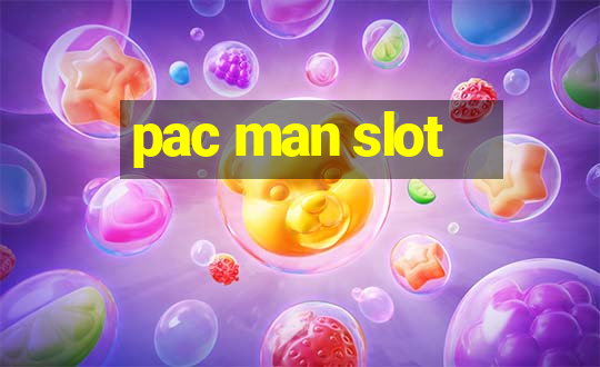 pac man slot