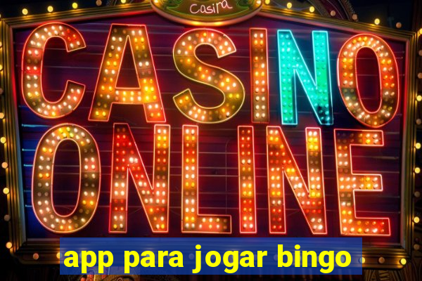 app para jogar bingo