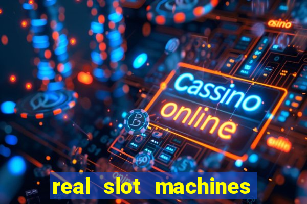 real slot machines for real money