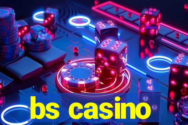 bs casino