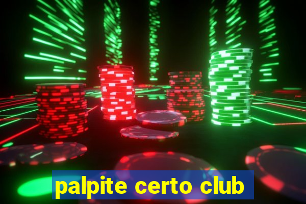 palpite certo club