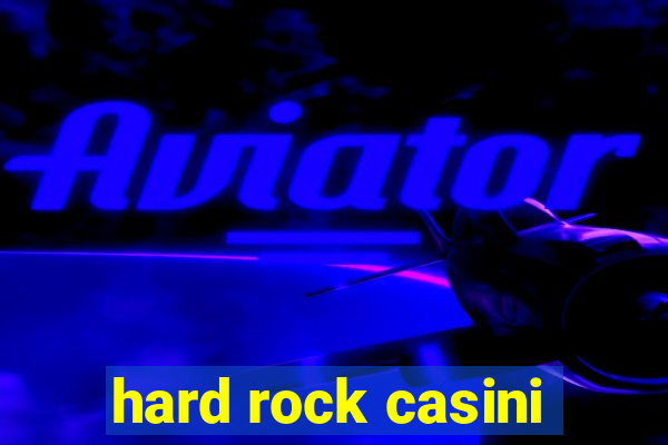 hard rock casini