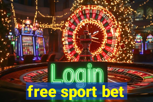 free sport bet