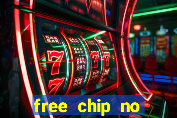 free chip no deposit casino