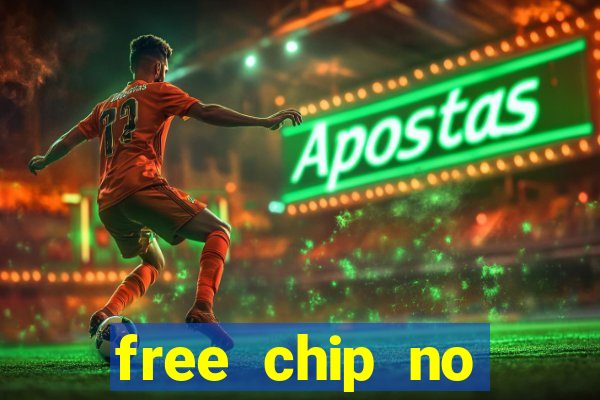 free chip no deposit casino