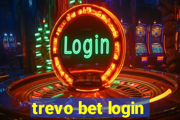 trevo bet login