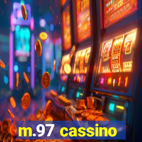 m.97 cassino