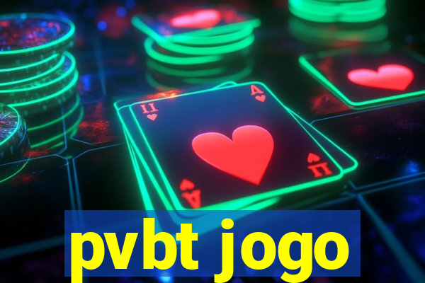 pvbt jogo