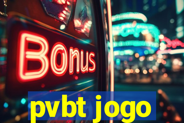 pvbt jogo