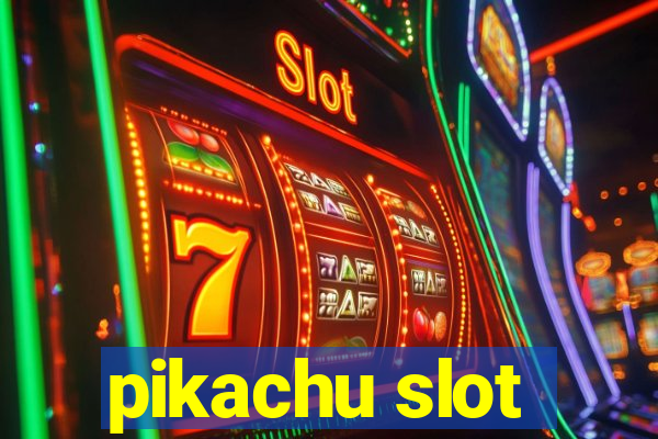 pikachu slot