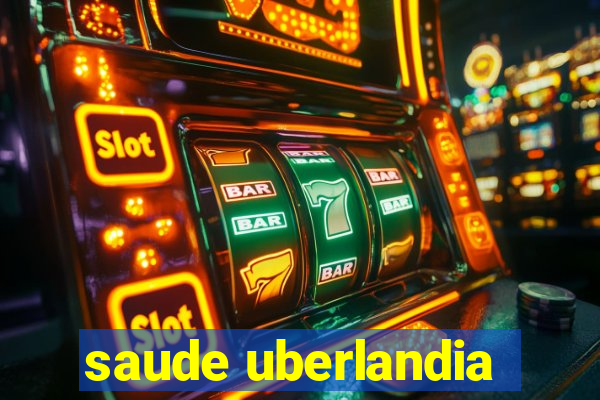 saude uberlandia