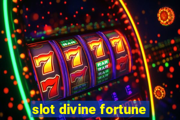 slot divine fortune