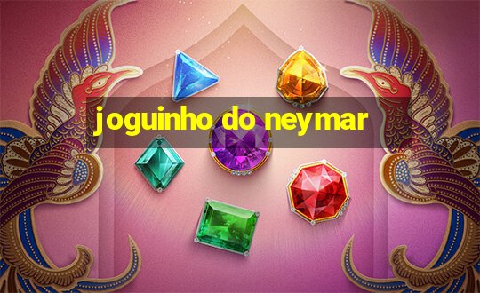 joguinho do neymar