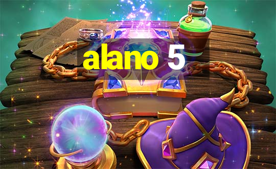 alano 5