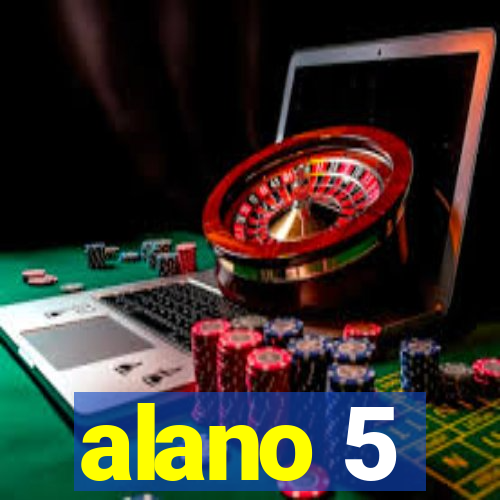 alano 5