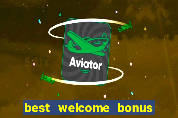 best welcome bonus casino canada