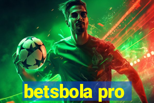 betsbola pro