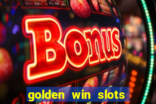 golden win slots apk download