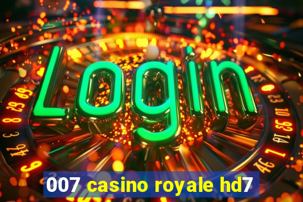 007 casino royale hd7