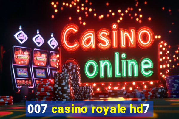 007 casino royale hd7