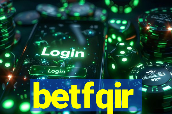 betfqir