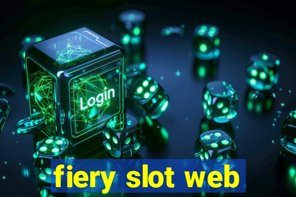 fiery slot web