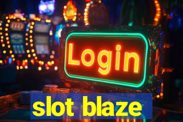 slot blaze