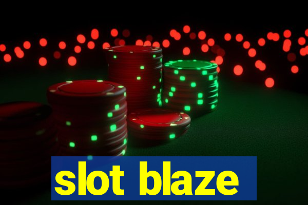 slot blaze