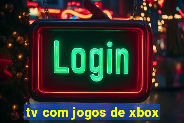 tv com jogos de xbox