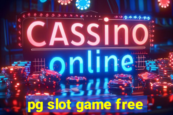 pg slot game free