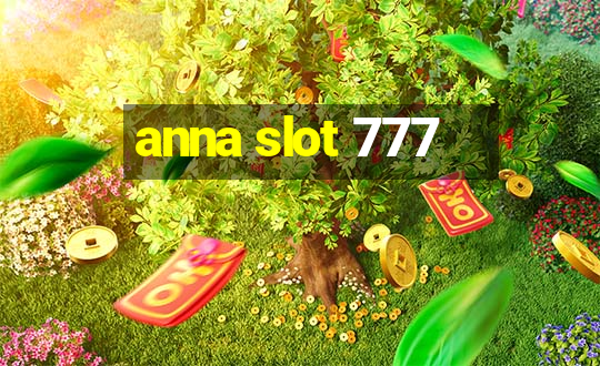 anna slot 777