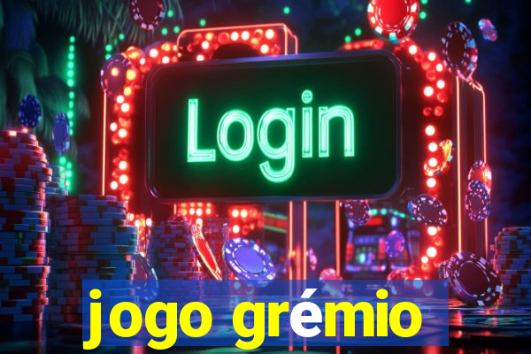 jogo grémio