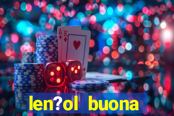 len?ol buona fortuna queen