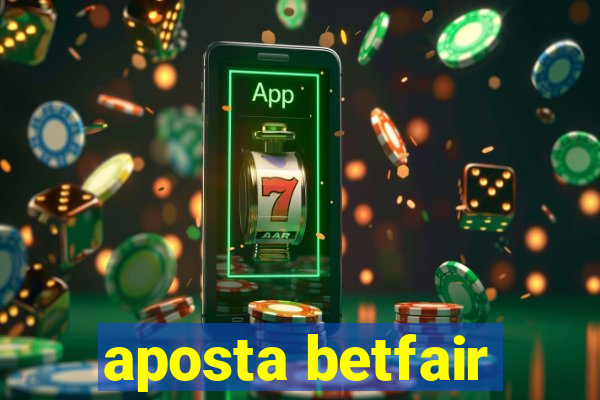 aposta betfair