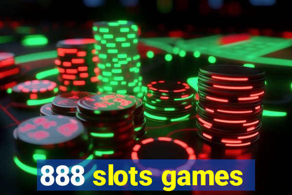 888 slots games