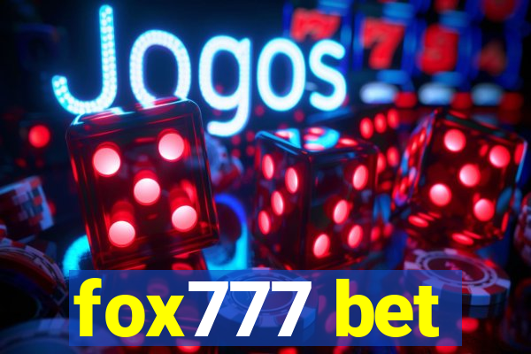 fox777 bet