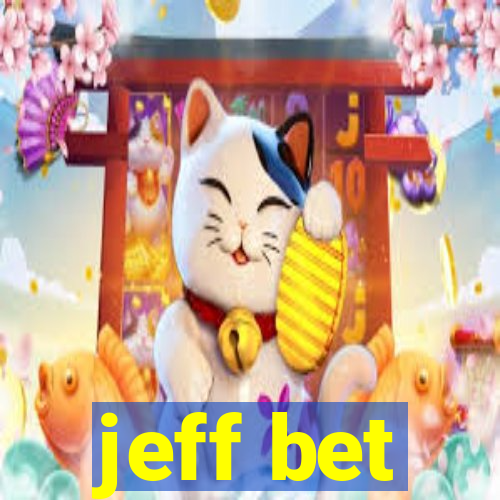 jeff bet