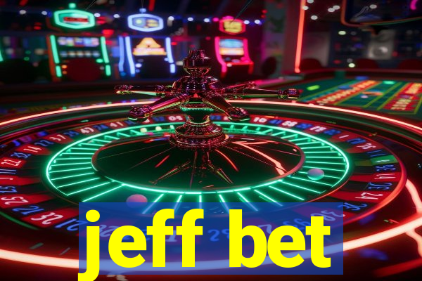 jeff bet