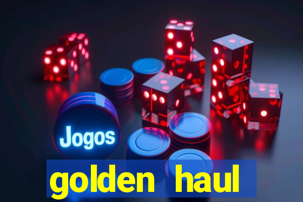 golden haul infinity reels slot free