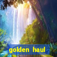 golden haul infinity reels slot free