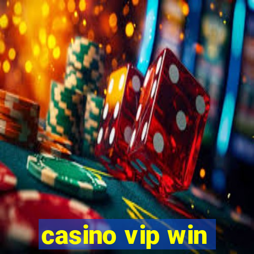 casino vip win