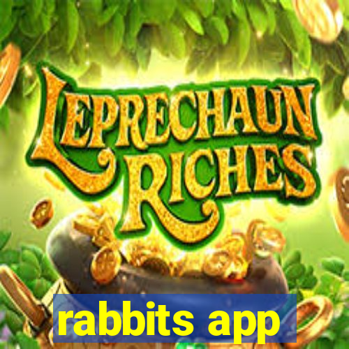 rabbits app