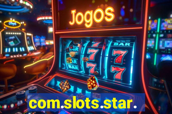 com.slots.star.game