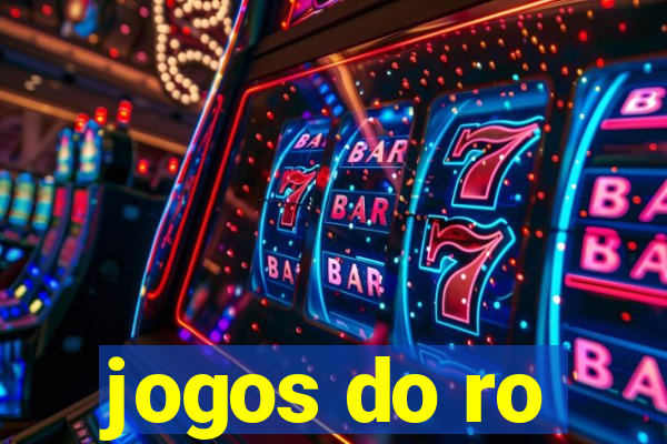 jogos do ro