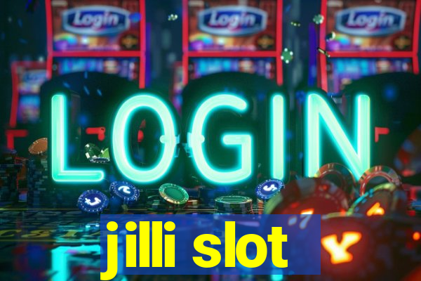 jilli slot